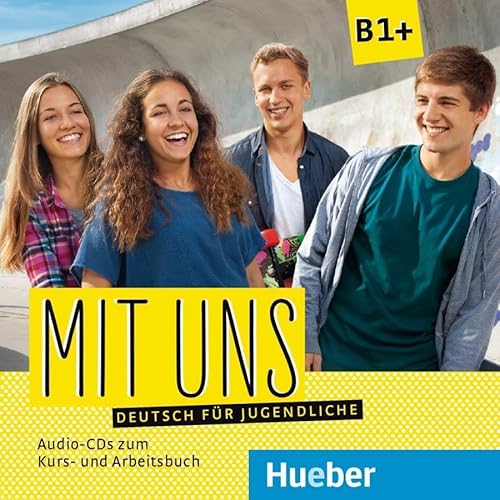 Mit uns B1+: Deutsch für Jugendliche.Deutsch als Fremdsprache / 1 Audio-CD zum Kursbuch, 1 Audio-CD zum Arbeitsbuch Mit uns B1+: Deutsch für Jugendliche.Deutsch als Fremdsprache / 1 Audio-CD zum Kursbuch, 1 Audio-CD zum Arbeitsbuch von Hueber