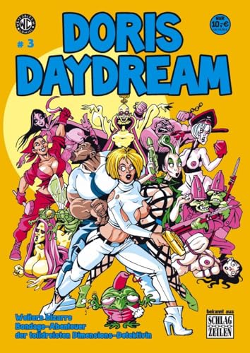 DORIS DAYDREAM 3: Weitere bizarre Bondage-Abenteuer der tolldreisten Dimensions-Detektivin von Levin Kurio Verlag