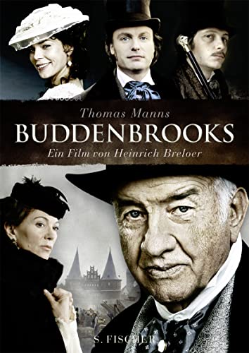 Thomas Manns "Buddenbrooks": Ein Filmbuch von Heinrich Breloer