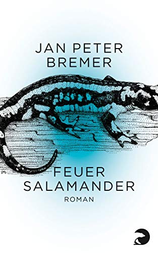 Feuersalamander: Roman von Berlin Verlag Taschenbuch