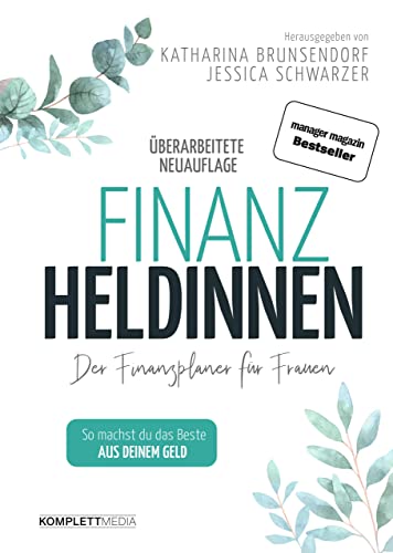 Finanzheldinnen: Der Finanzplaner für Frauen