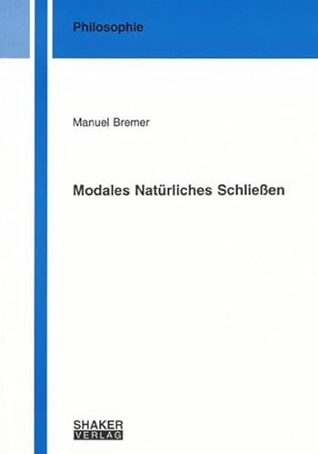 Modales Natürliches Schließen (Berichte aus der Philosophie)
