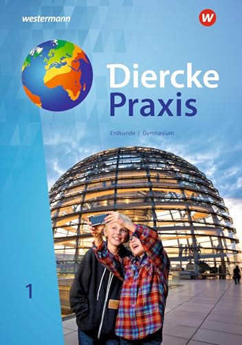 Diercke Praxis SI Arbeits- und Lernbuch - Ausgabe 2019 für Gymnasien in Nordrhein-Westfalen G9: Schulbuch 1: Arbeits- und Lernbuch - Ausgabe 2019 - Sekundarstufe 1 von Westermann