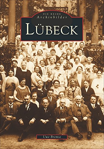 Reihe Archivbilder: Lübeck