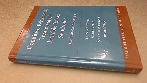 Cognitive-Behavioral Treatment of Irritable Bowel Syndrome: The Brain-Gut Connection (TREATMENT MANUALS FOR PRACTITIONERS)