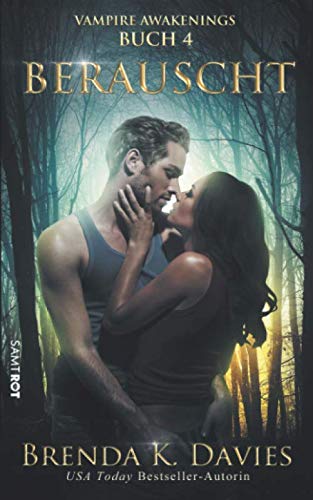 Berauscht (Vampire Awakenings, Band 4) von Independently published