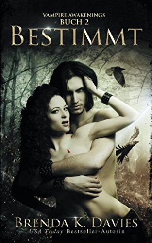 Bestimmt (Vampire Awakenings, Band 2) von Independently published