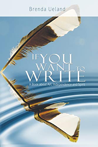 If You Want to Write: A Book about Art, Independence and Spirit von www.bnpublishing.com