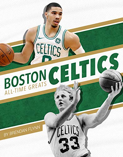 Boston Celtics All-Time Greats (NBA All-Time Greats) von Press Box Books