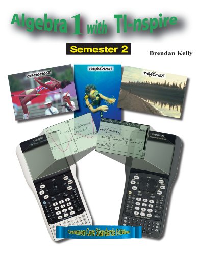 Algebra 1 with TI-nspire: Semester 2