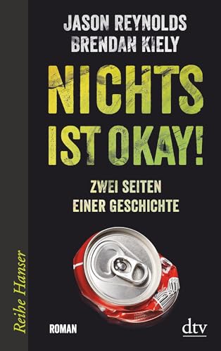 Nichts ist okay!: Zwei Seiten einer Geschichte – Roman von dtv Verlagsgesellschaft