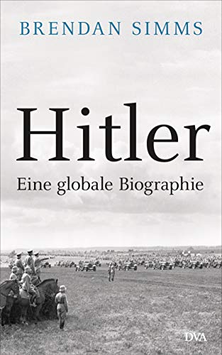 Hitler: Eine globale Biographie von DVA Dt.Verlags-Anstalt