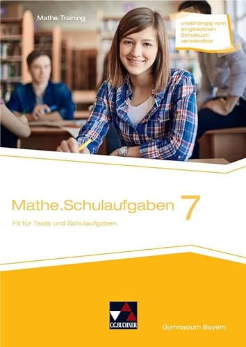 mathe.delta – Bayern / Mathe.Training / mathe.delta BY Schulaufgaben 7: Mathematik für das Gymnasium / Fit für Tests und Schulaufgaben