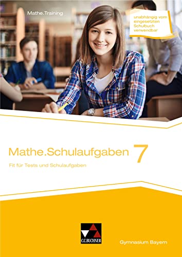 mathe.delta – Bayern / mathe.delta BY Schulaufgaben 7: Mathematik für das Gymnasium / Fit für Tests und Schulaufgaben (mathe.delta – Bayern: Mathematik für das Gymnasium)