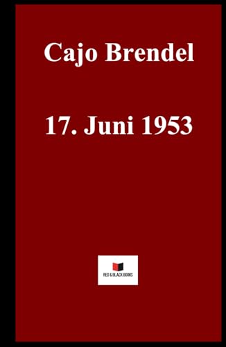 17. Juni 1953 17. Juni 1953