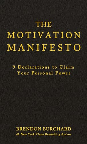 The Motivation Manifesto: 9 Declarations to Claim Your Personal Power von Hay House