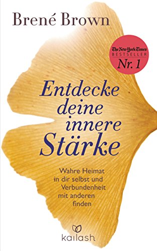 Entdecke deine innere Stärke: Wahre Heimat in dir selbst und Verbundenheit mit anderen finden von Kailash