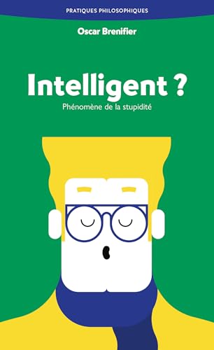 Intelligent ?: Phénomène de la stupidité von ANCRAGES