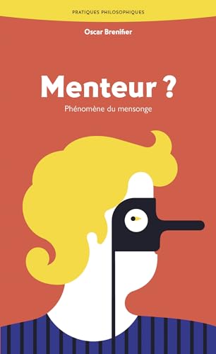 Menteur ?: Phénomène du mensonge von ANCRAGES