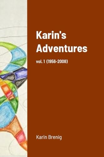 Karin's Adventures: vol. 1 (1956-2008)