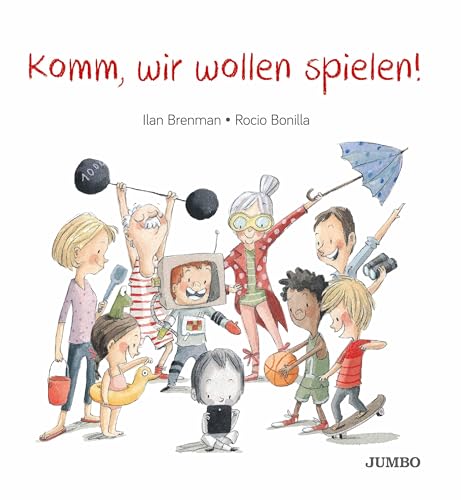 Komm, wir wollen spielen! (Rocio Bonillas bunte Welt)