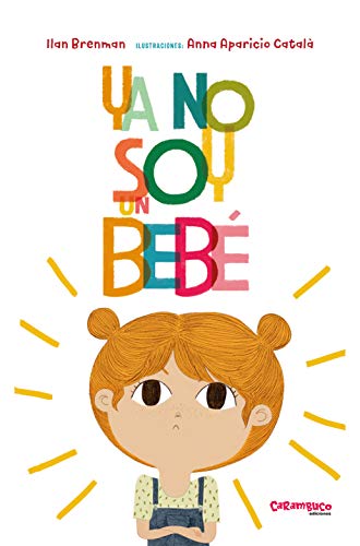 Ya no soy un bebé (Calita, Band 10)