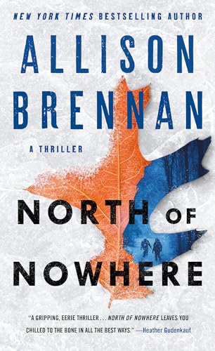 North of Nowhere: A Thriller