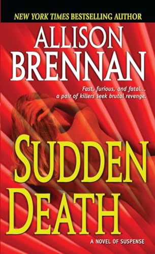 Sudden Death: A Novel of Suspense (FBI Trilogy, Band 1)