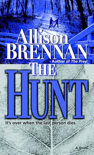 The Hunt: A Novel (Predator Trilogy, Band 2)
