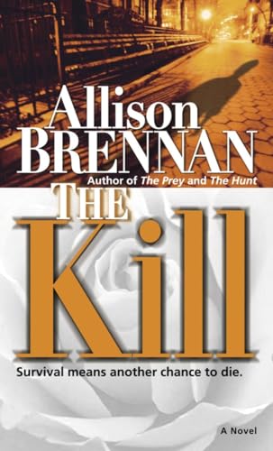 The Kill: A Novel (Predator Trilogy, Band 3)
