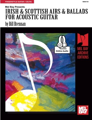 Irish and Scottish Airs and Ballads for Acoustic Guitar von Mel Bay Publications