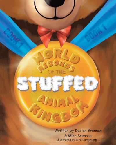 World Records of the Stuffed Animal Kingdom von Fulton Books