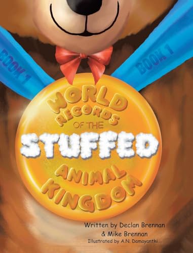 World Records of the Stuffed Animal Kingdom von Fulton Books