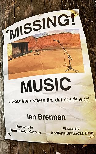 Missing Music: Voices from Where the Dirt Roads End