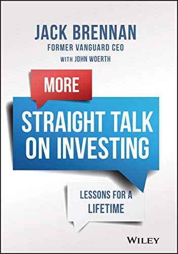 More Straight Talk on Investing: Lessons for a Lifetime von John Wiley & Sons Inc