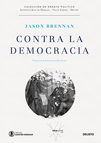 Contra la democracia (Instituto Juan de Mariana - Value School) von Deusto