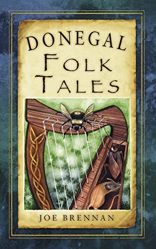 Donegal Folk Tales (Folk Tales (Folk Tales: United Kingdom)