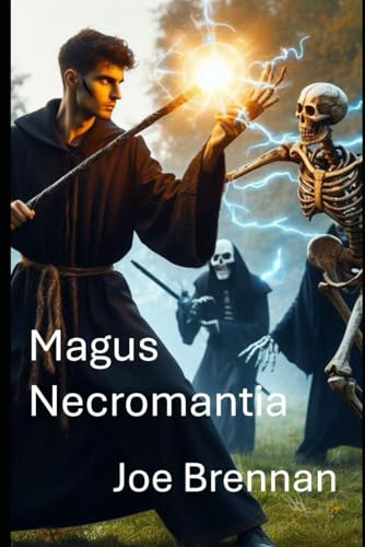 Magus Necromantia (Accidental Necromancer, Band 3) von Independently published