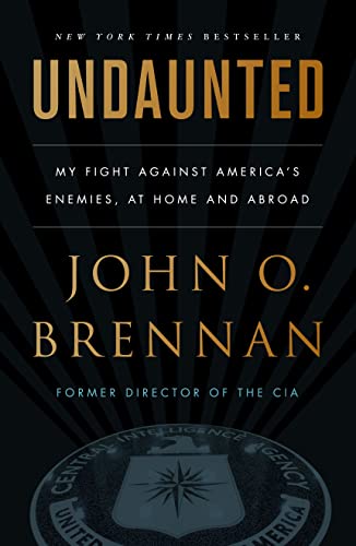 Undaunted: My Fight Against America's Enemies, at Home and Abroad von Celadon Books
