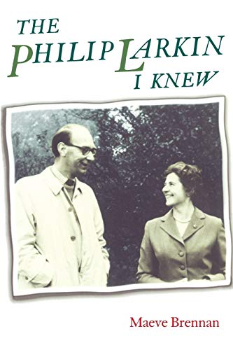 The Philip Larkin I knew (Philip Larkin Society Monograph Series)