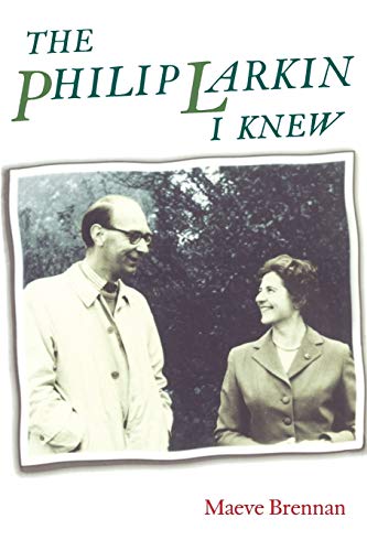 The Philip Larkin I knew (Philip Larkin Society Monograph Series) von Manchester University Press