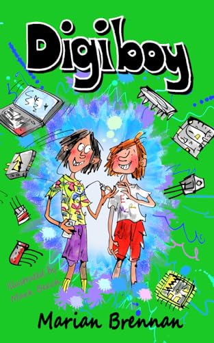 Digiboy (The Adventures of Finn O'Shea, Band 3) von Blackditch Press