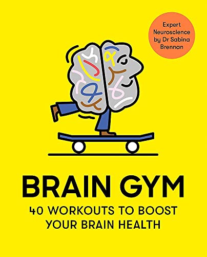 Brain Gym: 40 workouts to boost your brain health von Laurence King