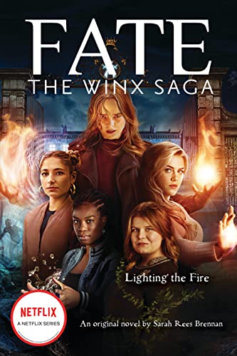 Lighting the Fire (Fate: The Winx Saga, Band 2) von Scholastic US