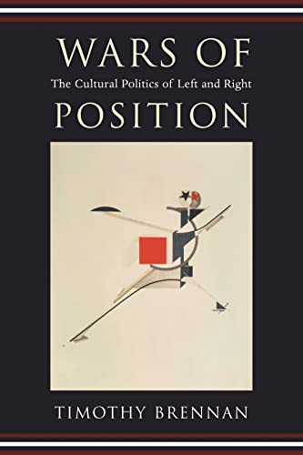 Wars of Position: The Cultural Politics of Left And Right