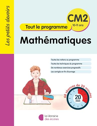 Les Petits Devoirs - Mathématiques CM2: 60 séances de 20 minutes von LIB DES ECOLES