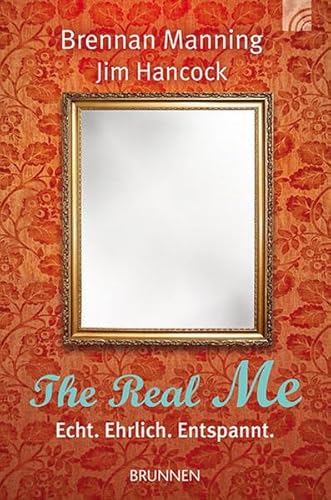 The real me: Echt. Ehrlich. Entspannt.