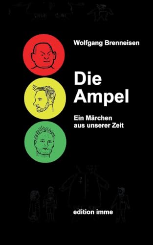 Die Ampel: Ein Märchen aus unserer Zeit von BoD – Books on Demand