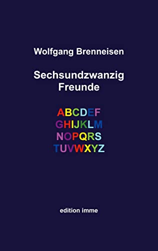 Sechsundzwanzig Freunde Sechsundzwanzig Freunde von Books on Demand