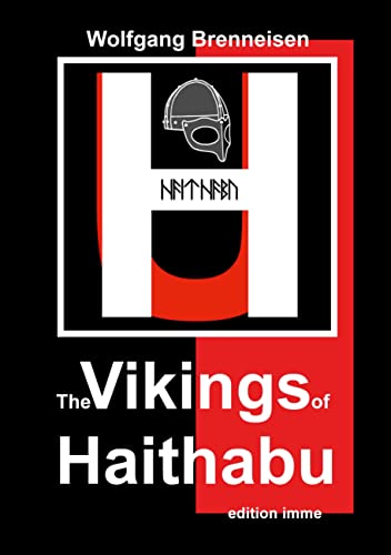 The Vikings of Haithabu The Vikings of Haithabu